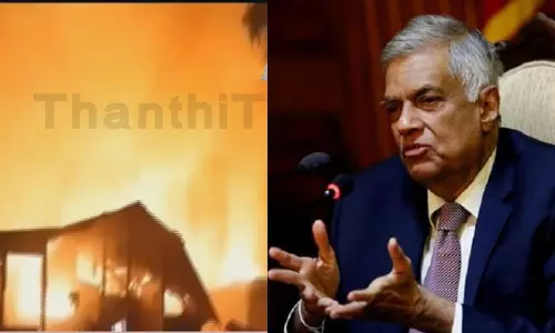 #BREAKING |  இலங்கையில் தீ விபத்து - அதிபர் ரணில் விக்ரமசிங்க உத்தரவு