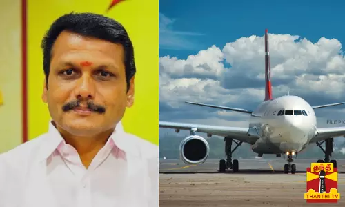 சென்னை to திருச்சி விமானத்தில் கதவை திறந்தது யார்? - வாட்ச் பற்றி செந்தில் பாலாஜி போட்ட டுவிட்