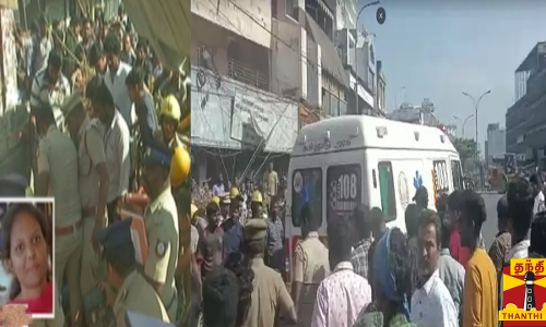 சுற்றுச்சுவர் இடிந்து விழுந்து இளம்பெண் உயிரிழந்த விவகாரம்..மேலும் ஒருவர் கைது - போலீசார் அதிரடி நடவடிக்கை