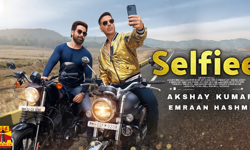 அக்‌ஷய் குமார் - இம்ரான் ஹாஸ்மி நடித்துள்ள செல்ஃபி...நம்ம சீதாவா இது என ஆச்சர்யத்தில் ரசிகர்கள்