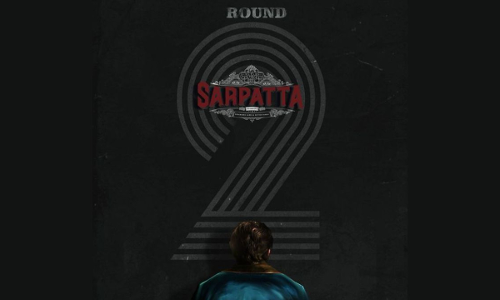 ரோஷமான ஆங்கில குத்துச்சண்டை ROUND 2  உருவாகிறது பா.ரஞ்சித்தின் சார்பட்டா பாகம் -2