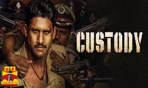 நகைச்சுவையுடன் இறங்கியுள்ள கஸ்டடி புரோமோ..