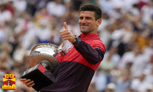 பிரெஞ்சு ஓபன் கிராண்ட் ஸ்லாம் டென்னிஸ் தொடர்..சாம்பியன் பட்டம் வென்றார் ஜோகோவிச்