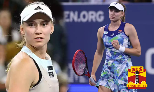 பிரிஸ்பேன் இன்டர்நேஷனல் டென்னிஸ் தொடர்  மகுடம் சூடினார் எலீனா ரைபாகினா...  சபலென்காவை சாய்த்து ரைபாகினா அபாரம்