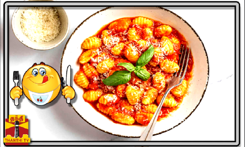 நம்ம வீட்டு கிச்சனில் ஃபாரின் ரெசிபி... நாவூற வைக்கும் இத்தாலி சமையல்...