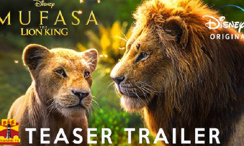 முபாசா - தி லயன் கிங் டிரெய்லர் = ரசிகர்கள் வரவேற்பு