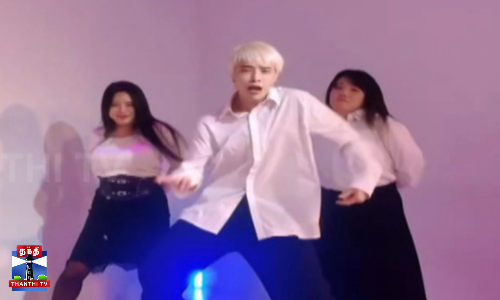 அஜித்தின் “சவதீகா“...கொரிய நடனக் கலைஞர்கள் உற்சாக நடனம்...