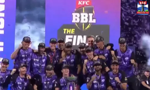 பிக்பாஷ் டி20 லீக் - ஹோபர்ட் ஹரிகேன்ஸ் அணி சாம்பியன்