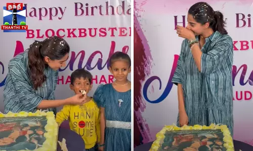 பிறந்தநாள் கொண்டாட்டம் - உணர்ச்சிவசப்பட்ட மீனாட்சி சவுத்ரி