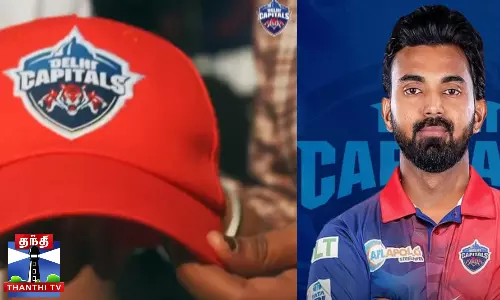 கே.எல்.ராகுலை வரவேற்ற டெல்லி கேபிடல்ஸ்